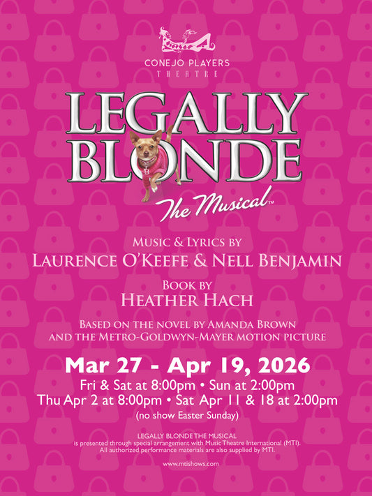 Legally Blonde at Conejo Players Theatre in Thousand Oaks — Tickets Just $15 Each! Show Dates: April 3, 4, 10, and 11!